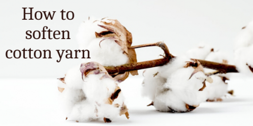 How to Soften Cotton Yarn