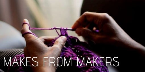 Makes from real makers like you