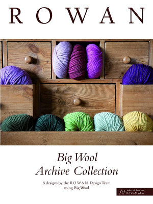 Rowan Archive Collection - Big Wool										