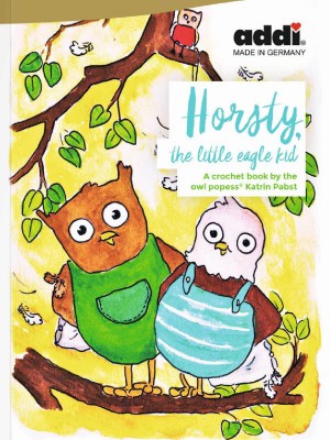 addi Kids Crochet Books										 - Horsty the Little Eagle Kid