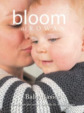 Bloom at Rowan Collection Four Baby Basics