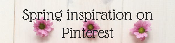 Visit our spring inspiration Pinterest board